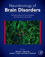 Neurobiology of Brain Disorders: Biological Basis of Neurological and Psychiatric Disorders - ISBN 9780123982704