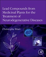 Lead Compounds from Medicinal Plants for the Treatment of Neurodegenerative Diseases - ISBN 9780123983732