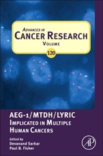 Advances in Cancer Research: AEG-1/MTDH/Lyric Implicated in Multiple Human Cancers - ISBN 9780124016767