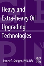 Heavy and Extra-heavy Oil Upgrading Technologies - ISBN 9780124045705