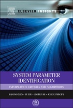 System Parameter Identification: Information Criteria and Algorithms - ISBN 9780124045743