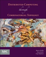Distributed Computing Through Combinatorial Topology - ISBN 9780124045781