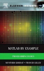 MATLAB® by Example: Programming Basics - ISBN 9780124052123