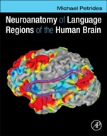 Neuroanatomy of Language Regions of the Human Brain - ISBN 9780124055148