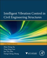 Intelligent Vibration Control in Civil Engineering Structures - ISBN 9780124058743