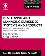 Developing and Managing Embedded Systems and Products: Methods, Techniques, Tools, Processes, and Teamwork - ISBN 9780124058798