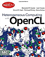 Heterogeneous Computing with OpenCL: Revised OpenCL 1.2 Edition - ISBN 9780124058941