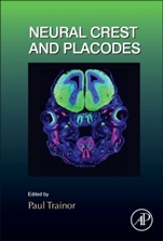 Neural Crest and Placodes - ISBN 9780124077591