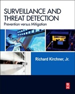 Surveillance and Threat Detection: Prevention versus Mitigation - ISBN 9780124077805