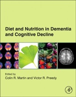 Diet and Nutrition in Dementia and Cognitive Decline - ISBN 9780124078246