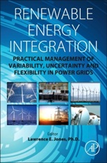 Renewable Energy Integration: Practical Management of Variability, Uncertainty, and Flexibility in Power Grids - ISBN 9780124079106