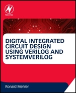 Digital Integrated Circuit Design Using Verilog and Systemverilog - ISBN 9780124080591