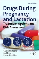 Drugs During Pregnancy and Lactation: Treatment Options and Risk Assessment - ISBN 9780124080782