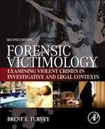 Forensic Victimology: Examining Violent Crime Victims in Investigative and Legal Contexts - ISBN 9780124080843