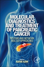 Molecular Diagnostics and Treatment of Pancreatic Cancer: Systems and Network Biology Approaches - ISBN 9780124081031