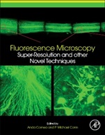 Fluorescence Microscopy: Super-Resolution and other Novel Techniques - ISBN 9780124095137