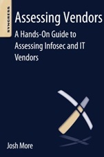Assessing Vendors: A Hands-On Guide to Assessing Infosec and IT Vendors - ISBN 9780124096073