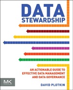 Data Stewardship: An Actionable Guide to Effective Data Management and Data Governance - ISBN 9780124103894