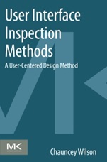 User Interface Inspection Methods: A User-Centered Design Method - ISBN 9780124103917