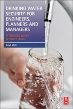 Drinking Water Security for Engineers, Planners, and Managers: Integrated Water Security Series - ISBN 9780124114661