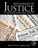 Miscarriages of Justice: Actual Innocence, Forensic Evidence, and the Law - ISBN 9780124115583