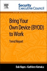 Bring Your Own Device (BYOD) to Work: Trend Report - ISBN 9780124115927
