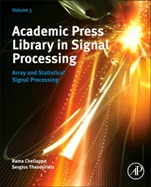 Academic Press Library in Signal Processing: Array and Statistical Signal Processing - ISBN 9780124115972