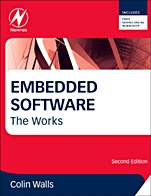 Embedded Software: The Works - ISBN 9780124158221