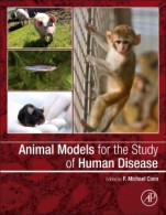 Animal Models for the Study of Human Disease - ISBN 9780124158948