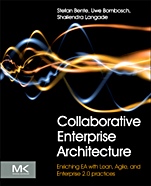 Collaborative Enterprise Architecture: Enriching EA with Lean, Agile, and Enterprise 2.0 practices - ISBN 9780124159341