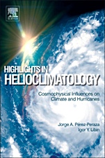Highlights in Helioclimatology: Cosmophysical Influences on Climate and Hurricanes - ISBN 9780124159778