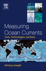 Measuring Ocean Currents: Tools, Technologies, and Data - ISBN 9780124159907
