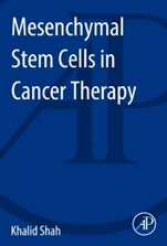 Mesenchymal Stem Cells in Cancer Therapy - ISBN 9780124166066