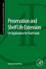 Preservation and Shelf Life Extension: UV Applications for Fluid Foods - ISBN 9780124166219