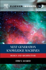Next Generation Knowledge Machines: Design and Architecture - ISBN 9780124166295