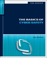 The Basics of Cyber Safety: Computer and Mobile Device Safety Made Easy - ISBN 9780124166509