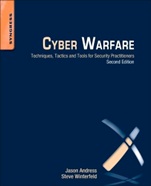 Cyber Warfare: Techniques, Tactics and Tools for Security Practitioners - ISBN 9780124166721