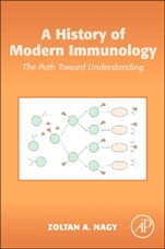 A History of Modern Immunology: The Path Toward Understanding - ISBN 9780124169746