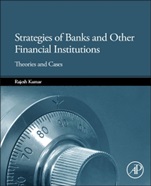 Strategies of Banks and Other Financial Institutions: Theories and Cases - ISBN 9780124169975