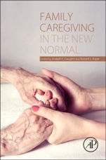 Family Caregiving in the New Normal - ISBN 9780124170469