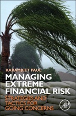 Managing Extreme Financial Risk: Strategies and Tactics for Going Concerns - ISBN 9780124172210