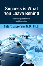 Success Is What You Leave Behind: Fostering Leadership and Innovation - ISBN 9780124172241