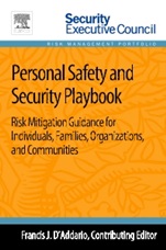 Personal Safety and Security Playbook: Risk Mitigation Guidance for Individuals, Families, Organizations, and Communities - ISBN 9780124172265