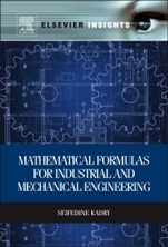 Mathematical Formulas for Industrial and Mechanical Engineering - ISBN 9780124201316