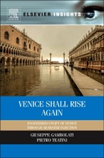 Venice Shall Rise Again: Engineered Uplift of Venice Through Seawater Injection - ISBN 9780124201446