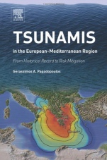 Tsunamis in the European-Mediterranean Region: From Historical Record to Risk Mitigation - ISBN 9780124202245