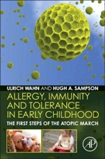 Allergy, Immunity and Tolerance in Early Childhood: The First Steps of the Atopic March - ISBN 9780124202269