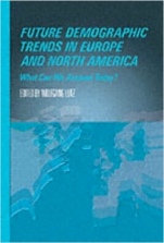 Future Demographic Trends in Europe and North America: What Can We Assume Today? - ISBN 9780124604452
