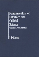 Fundamentals of Interface and Colloid Science: Fundamentals - ISBN 9780124605251