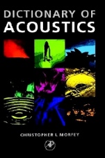 The Dictionary of Acoustics - ISBN 9780125069403